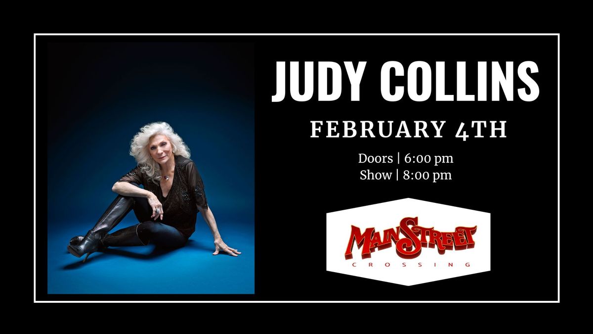 Judy Collins LIVE at Main Street Crossing