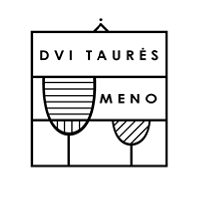 Dvi Taur\u0117s Meno