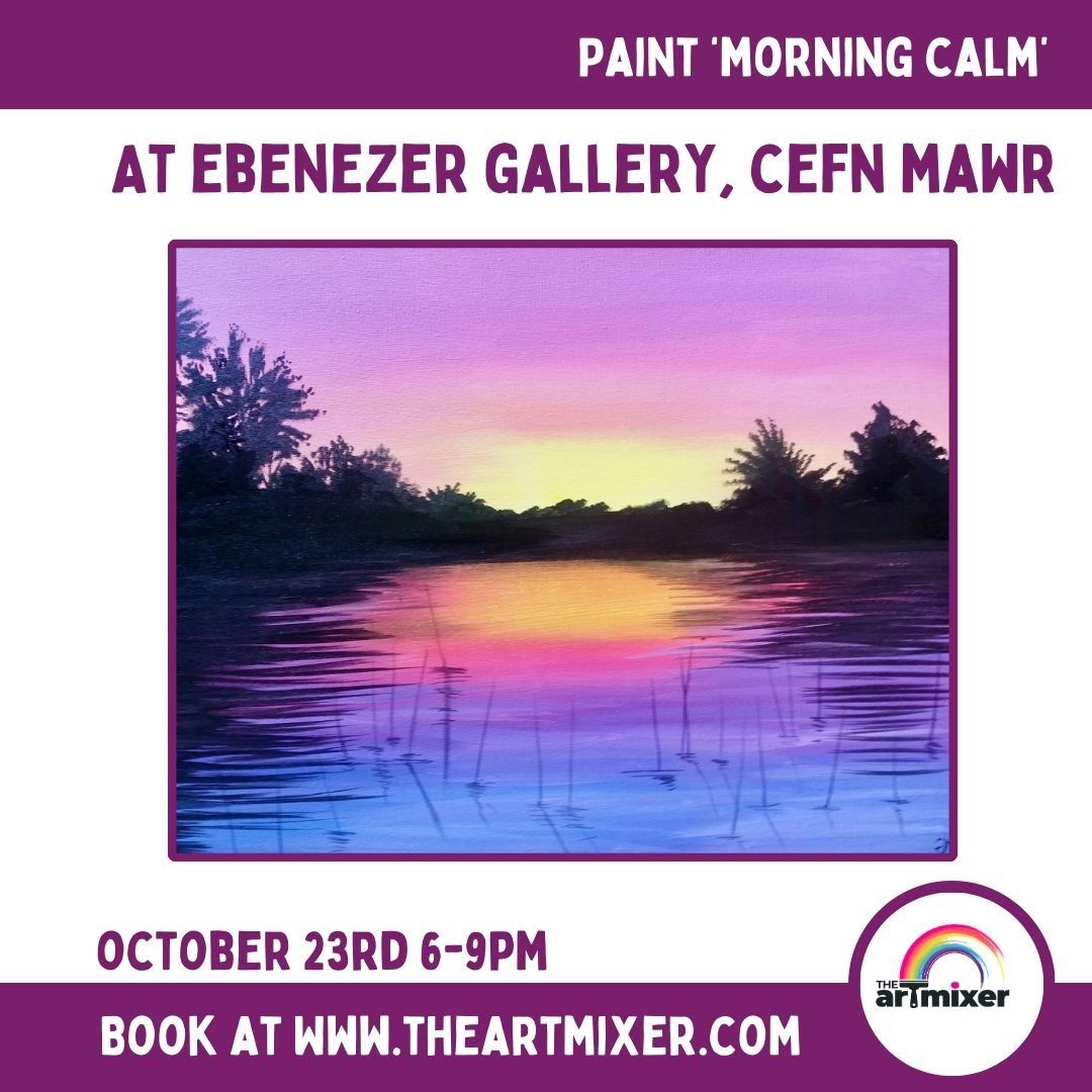 Paint & Sip @ The Ebenezer Gallery, Cefn Mawr