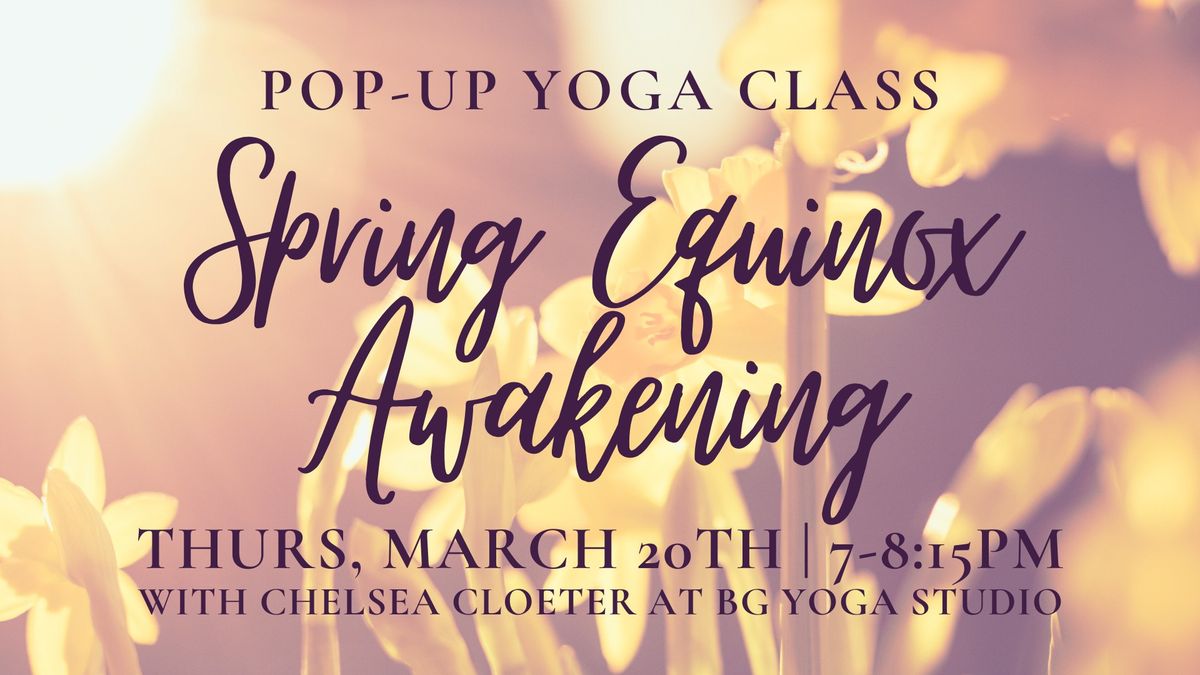 Pop-Up Class at BG Yoga | Spring Equinox Awakening