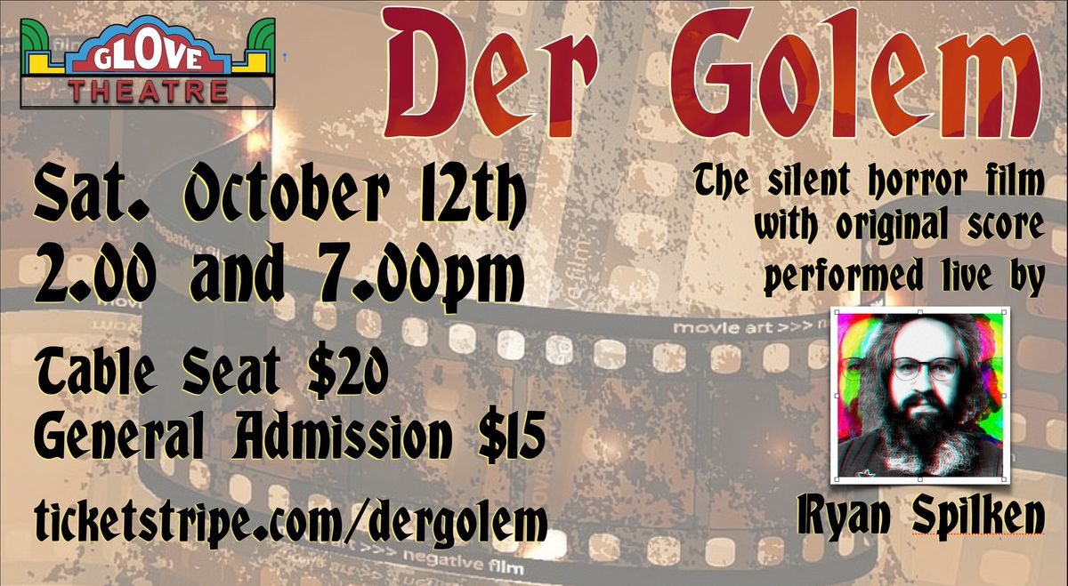 The Glove Theatre Presents: "Der Golem" with original score performed live by Ryan Spilken