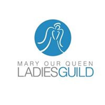 Mary Our Queen Ladies Guild