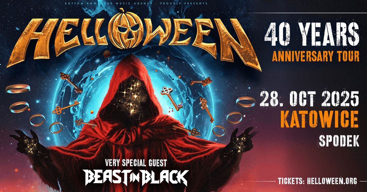 HELLOWEEN 40 Years Anniversary Tour + Beast in Black \/ 28 X 2025 \/ Katowice