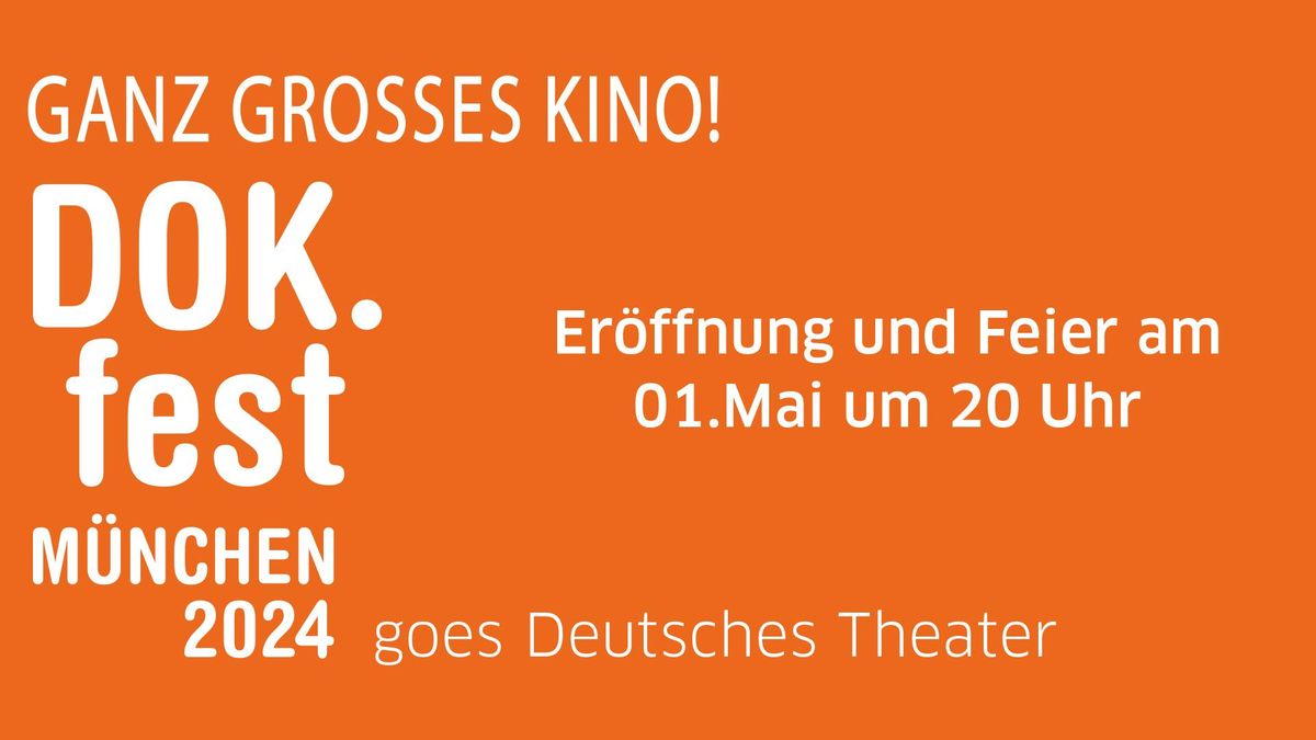 DOK.fest 2024 goes Deutsches Theater