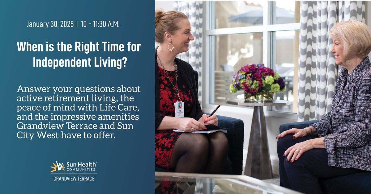 When is the Right Time for Independent Living? 