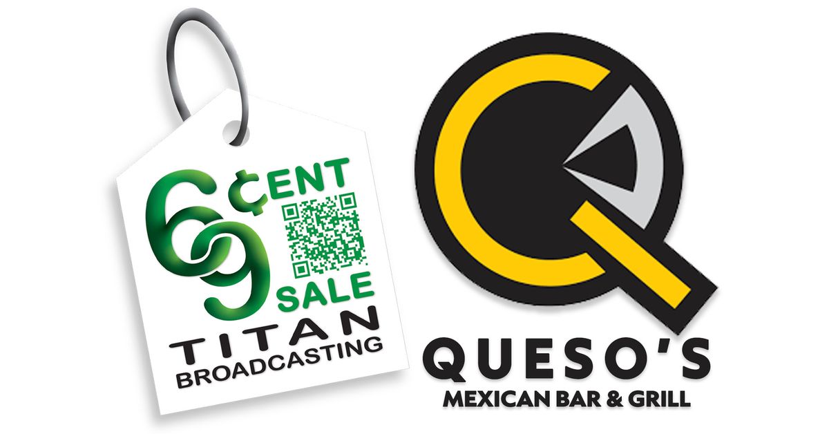 Queso's 69 Cent Sale