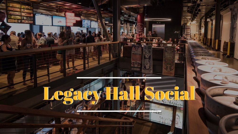Legacy Hall Social 