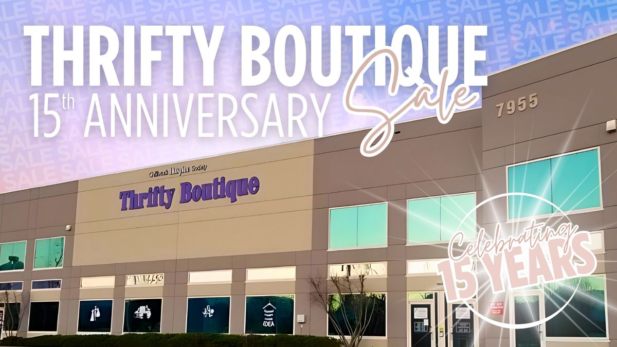 Thrifty Boutique \u2014 15th Anniversary Celebration Sale