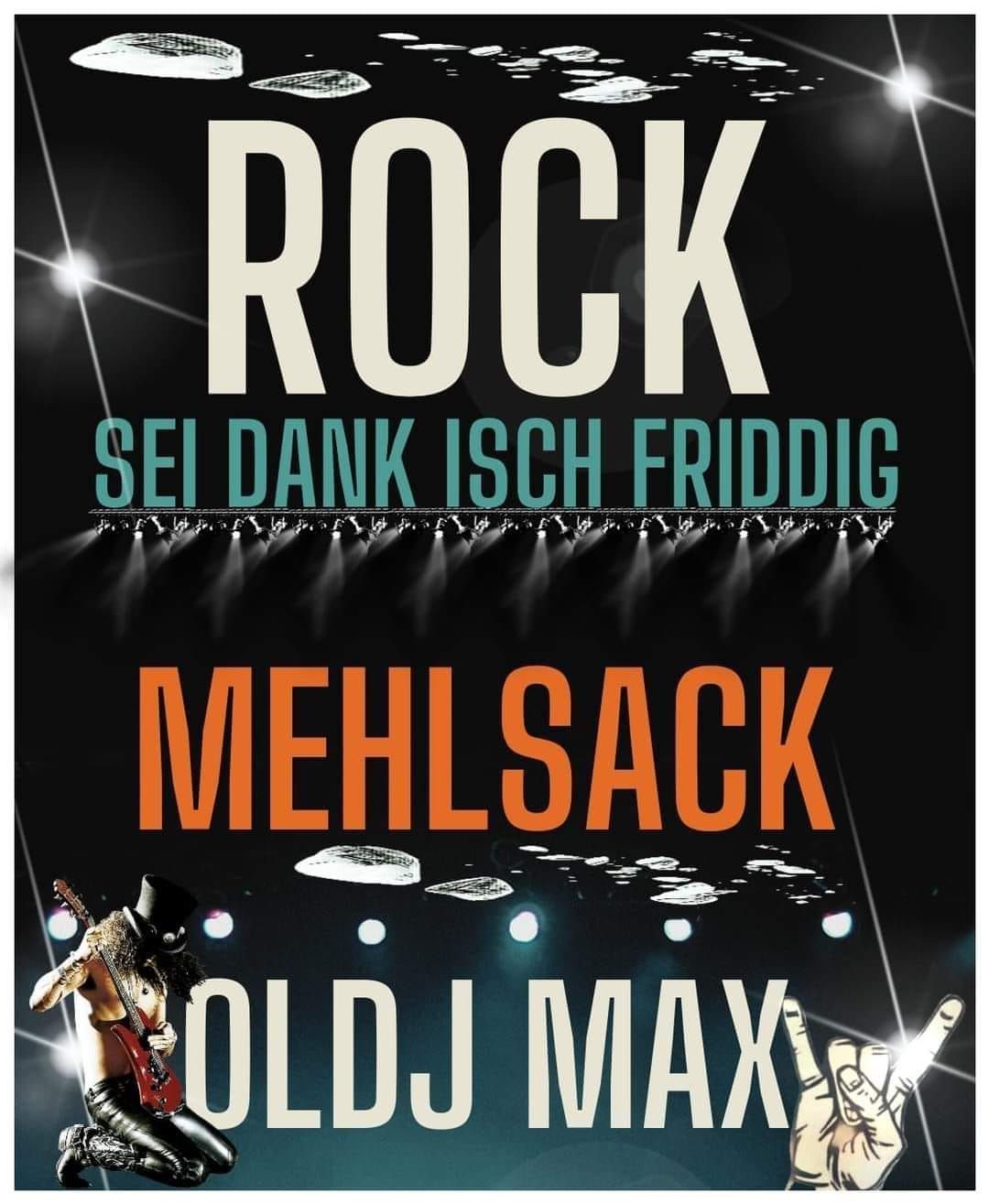 Rock SeiDank Isch Friddig Oldj Max 