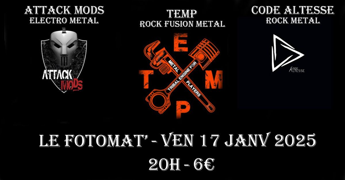 TEMP + Attack MODS + Code Altesse au fotomat