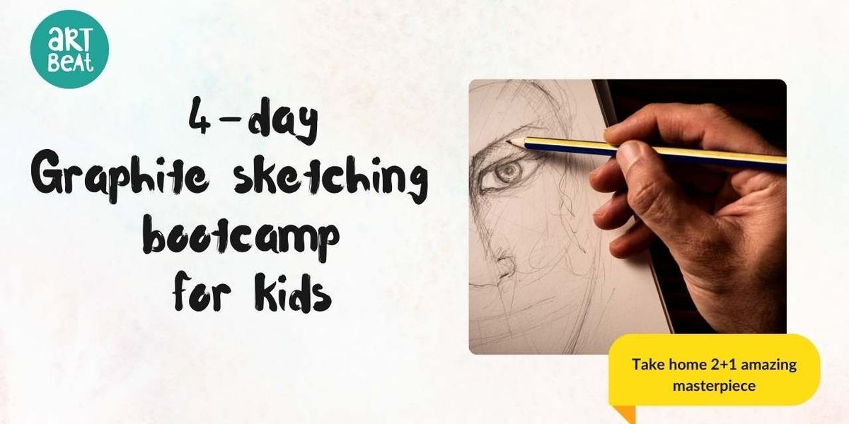 4-day sketching (Graphite) bootcamp for kids