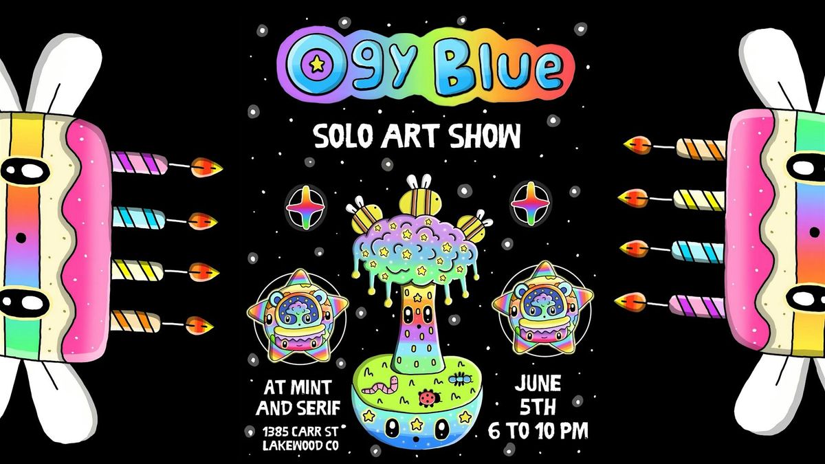 Ogy Blue Solo Art Show