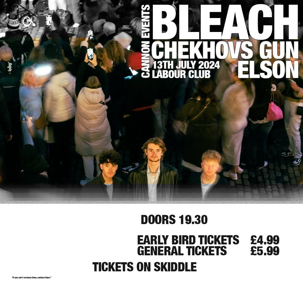 Bleach @ Lincoln Labour Club