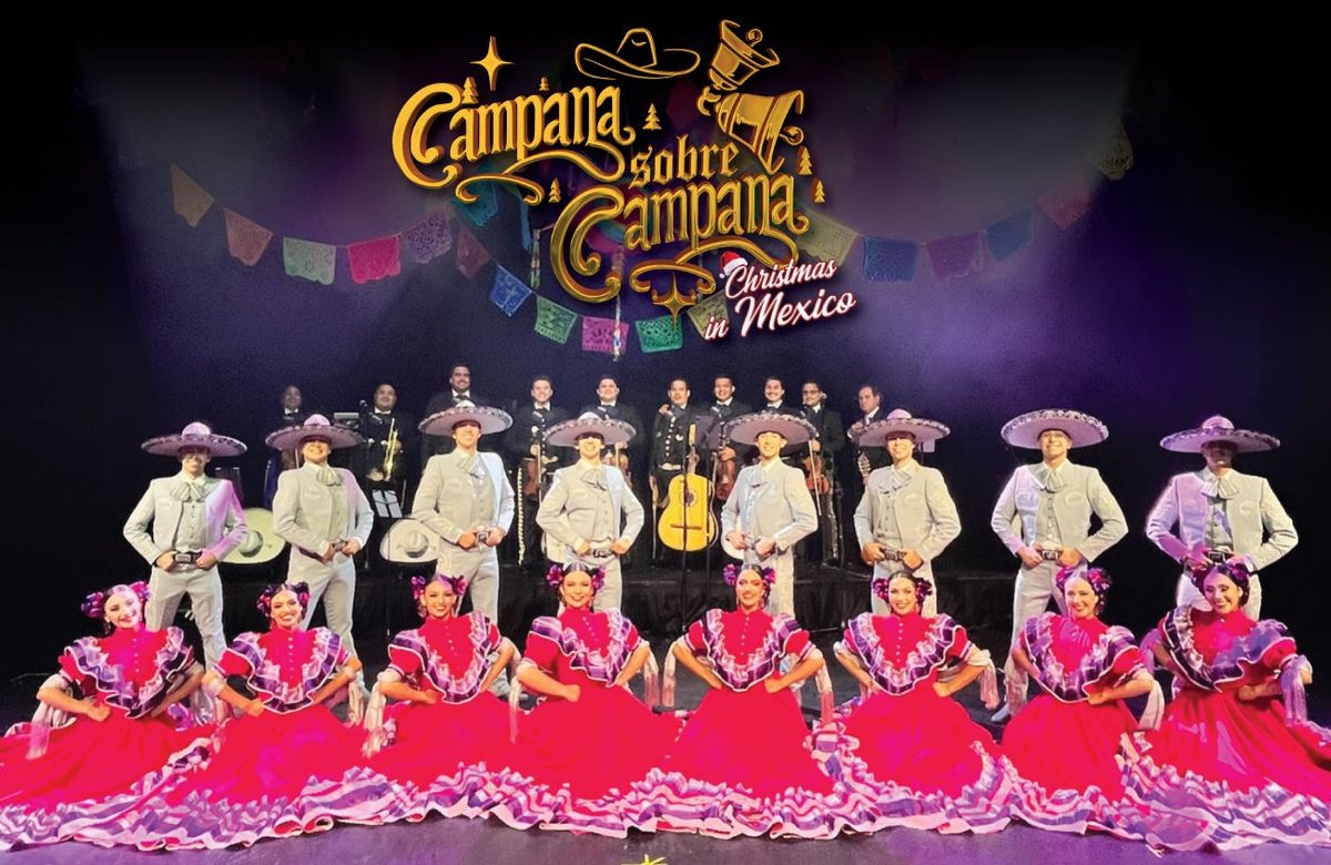 Campana Sobre Campana - Christmas in Mexico at Kenan Auditorium