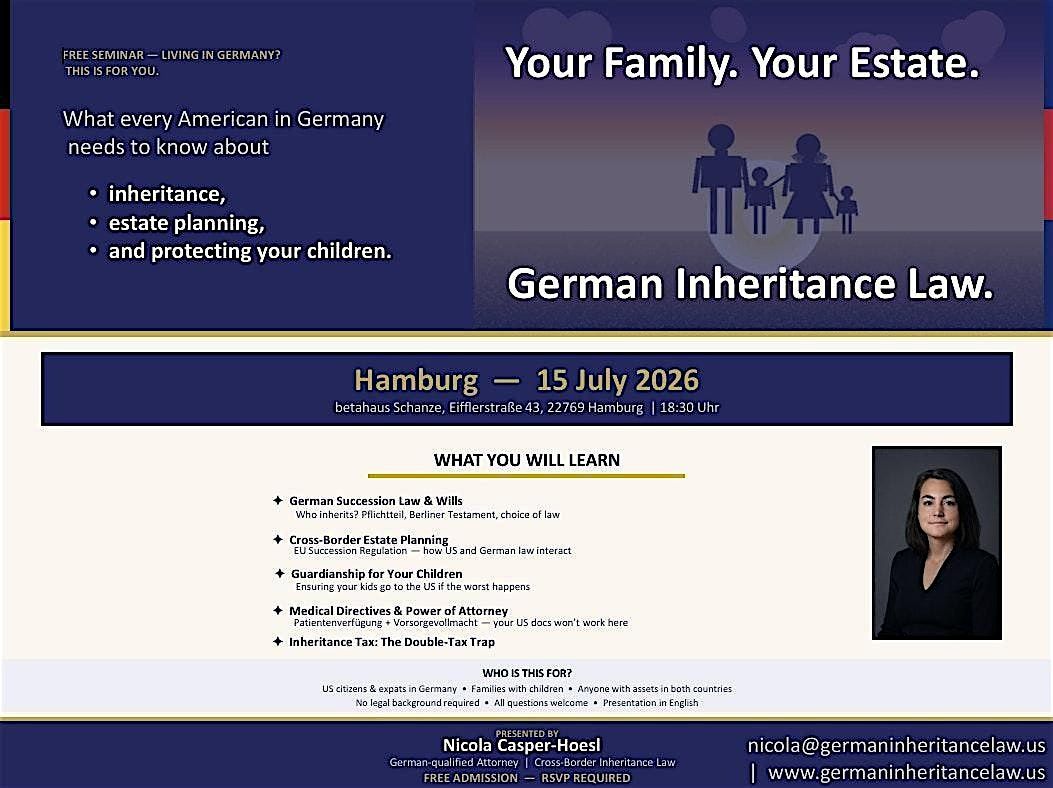 Your Family. Your Estate. German Inheritance Law for U.S. citizens.