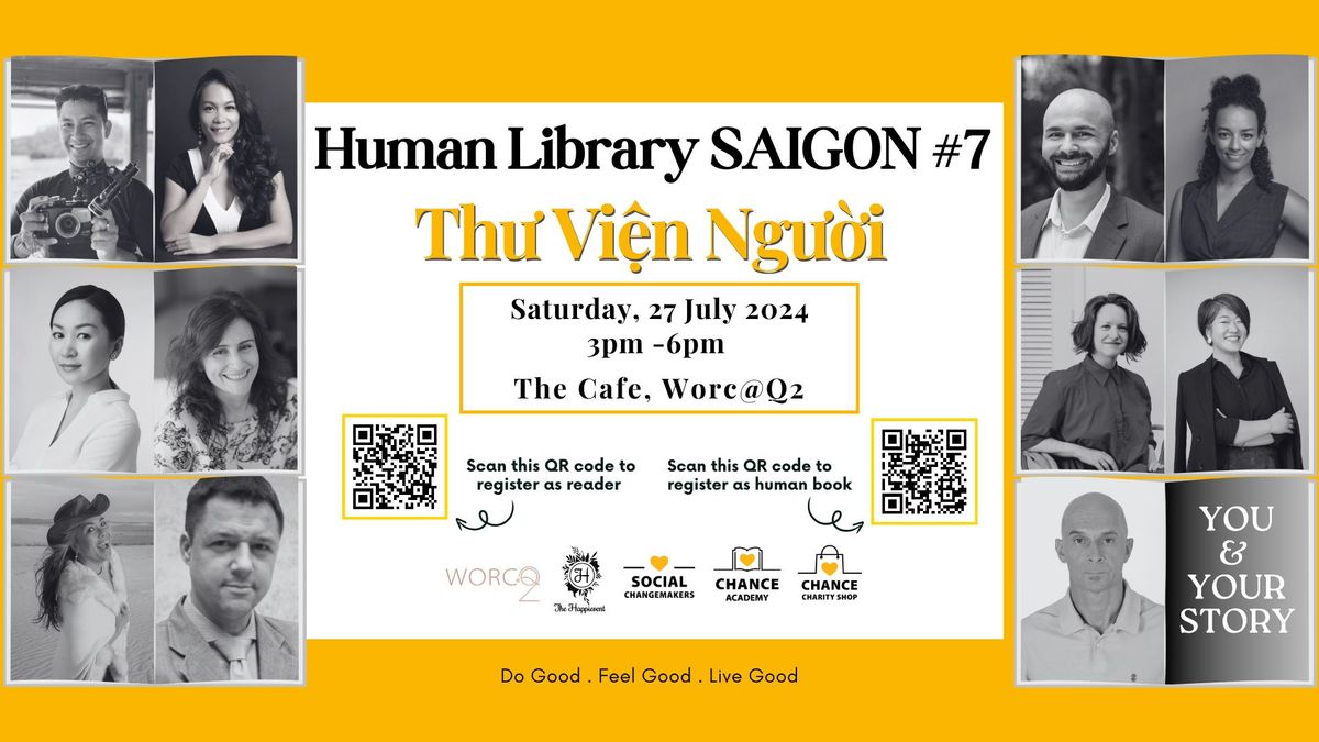 Human Library SAIGON #7 - Th\u01b0 Vi\u1ec7n Ng\u01b0\u1eddi