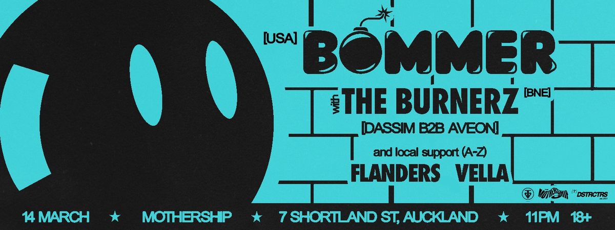 DESTRUCTORS TAKEOVER AKL FT. BOMMER (US) + THE BURNERZ (AUS)