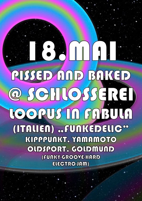 PISSED AND BAKED - LOOPUS IN FABULA
