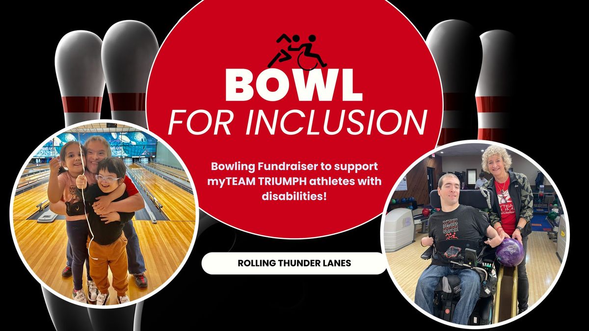 Bowl for Inclusion - Bowling Fundraiser