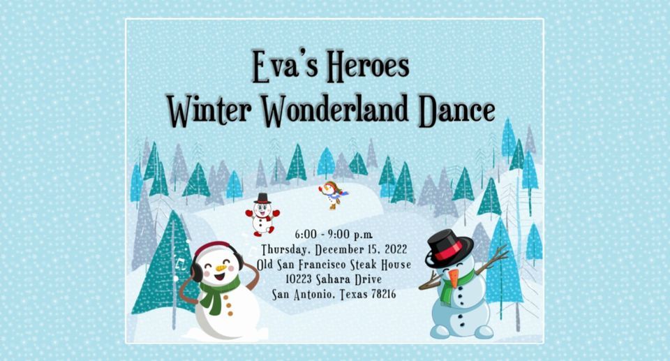 Eva's Heroes 15th Annual Winter Wonderland Dance