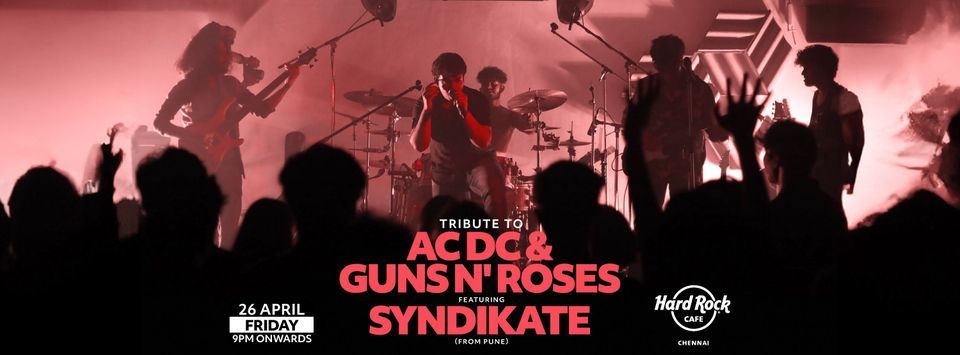 Tribute to AC DC & Guns n' Roses ft. Syndikate (from Pune)