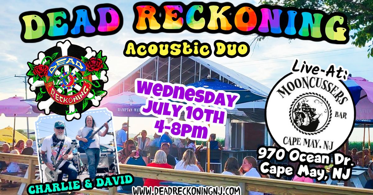 Dead Reckoning Acoustic Duo Returns to Mooncussers 