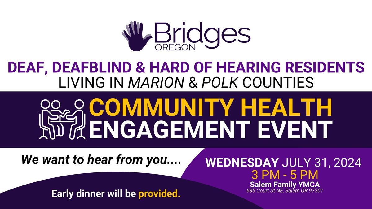 Community Health Engagement Event: Deaf, DeafBlind, or Hard of Hearing Residents in Marion and Polk