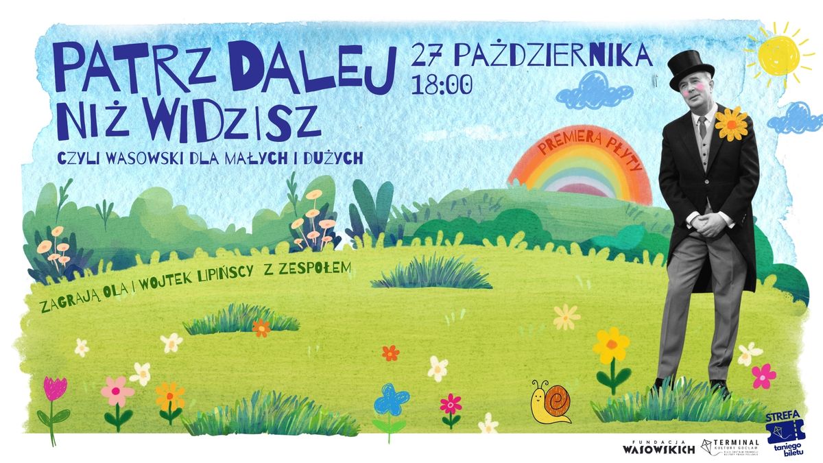 Patrz dalej ni\u017c widzisz, czyli Wasowski dla ma\u0142ych i du\u017cych