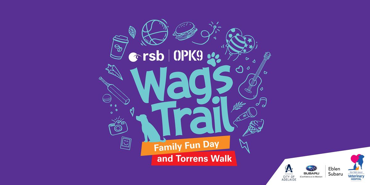RSB Wags Trail - Family Fun Day and Torrens Walk