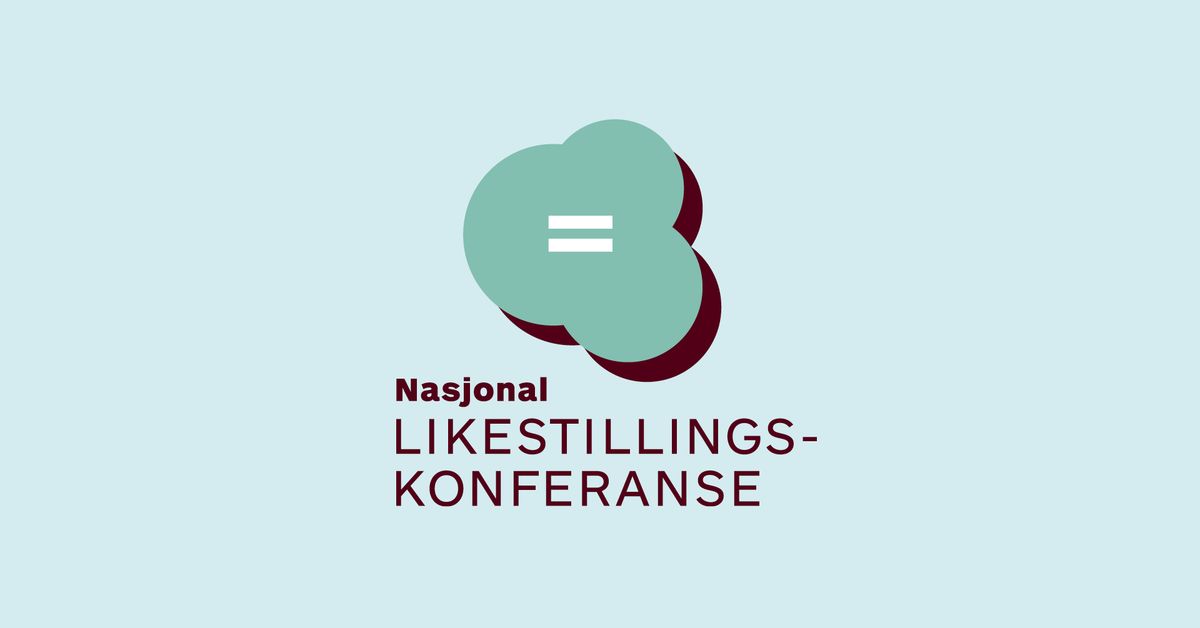 Nasjonal likestillingskonferanse 2025: L\u00f8nnet og ul\u00f8nnet arbeid