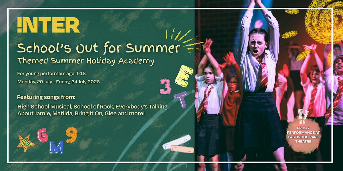 School's Out For Summer Themed Summer Holiday Academy