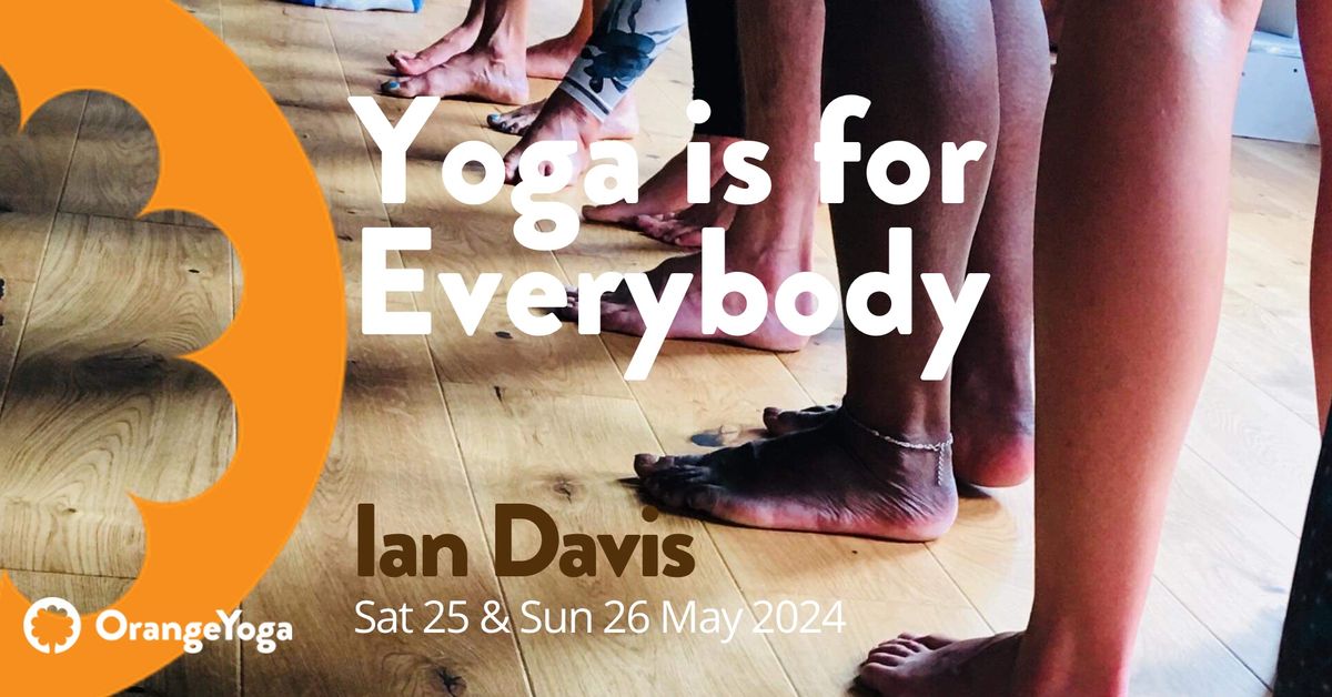 Yoga is for Everybody Workshop with Ian Davis