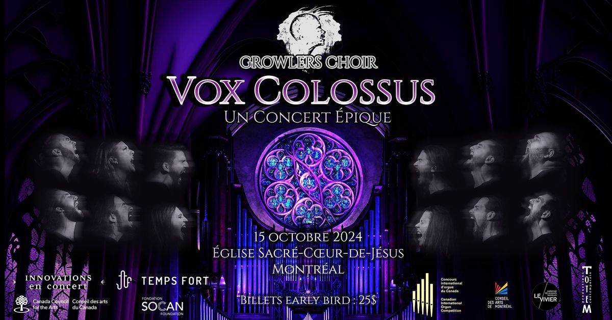 Growlers Choir | VOX COLOSSUS | \u00c9glise Sacr\u00e9-C\u0153ur de J\u00e9sus | Montr\u00e9al