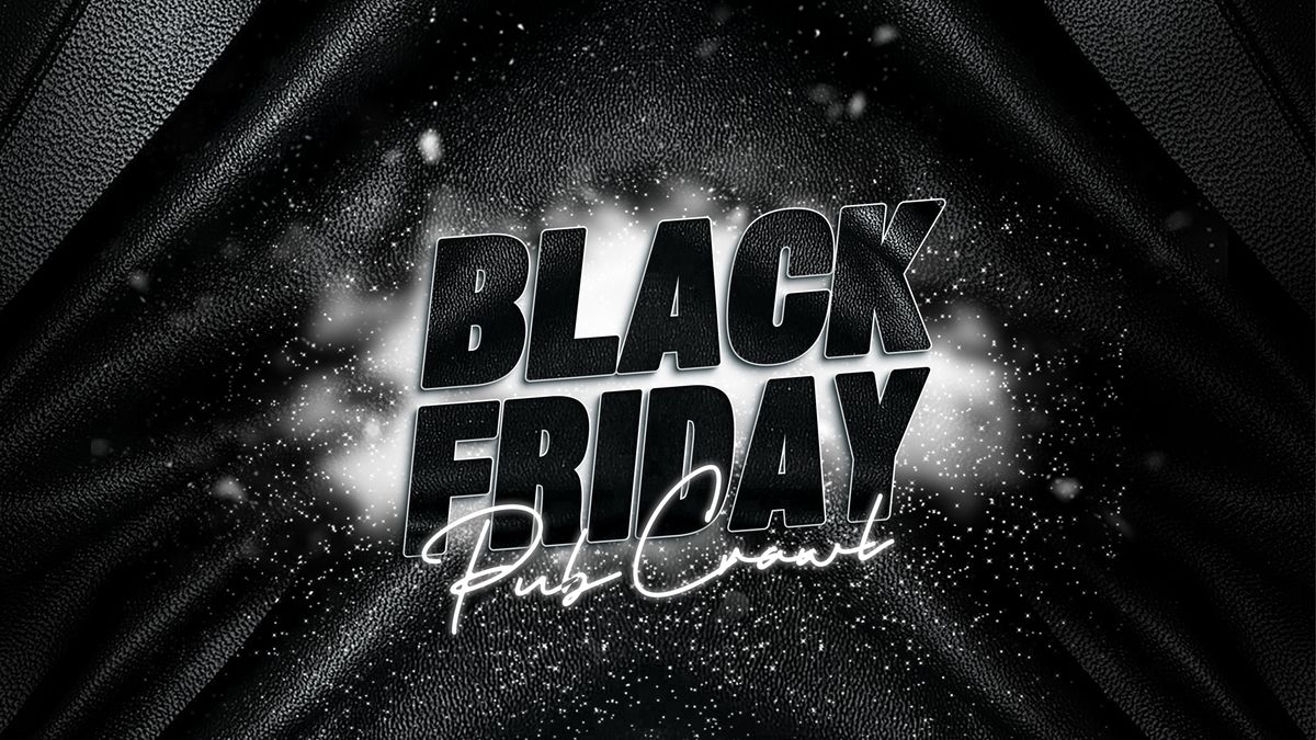 Big Night Out Pub Crawl | BLACK FRIDAY | Friday 29 November | Sydney