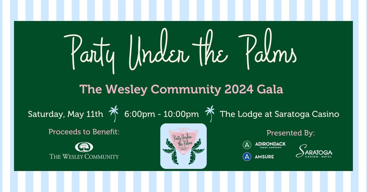 Party Under The Palms - The Wesley Community Gala