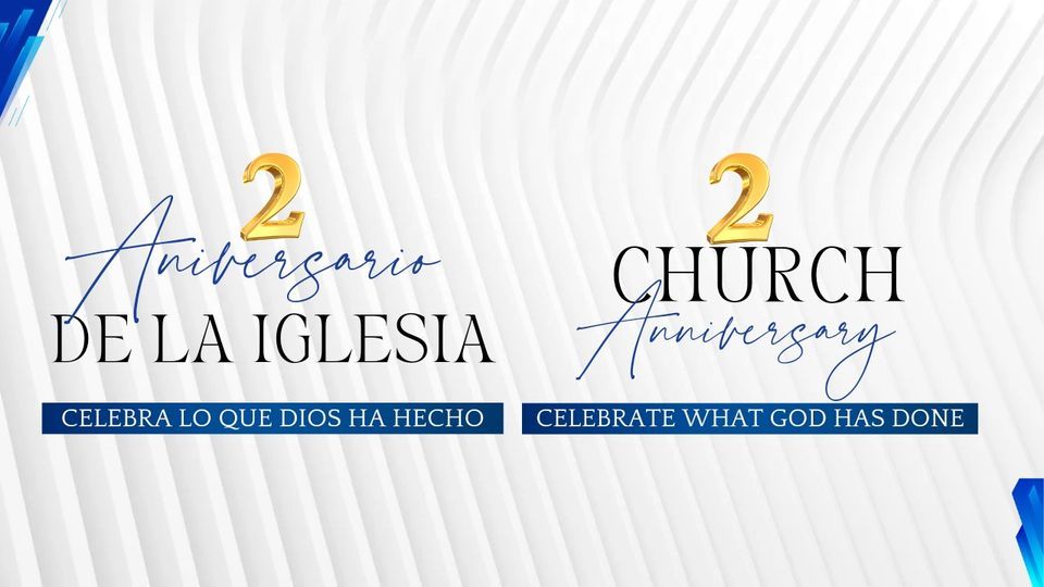 Aniversario de la iglesia\/ Church Anniversary 