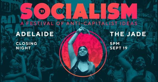 Socialism Conference Adelaide Closing Night