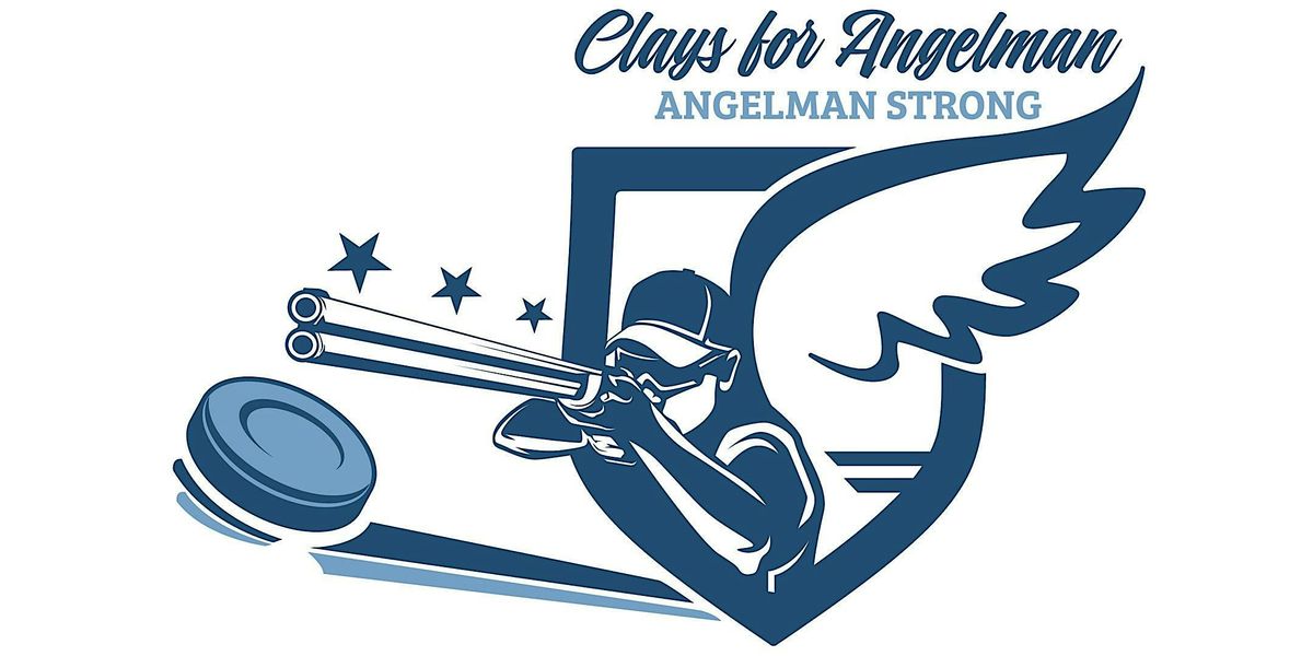 Clays for Angelman Benefiting Angelman Syndrome