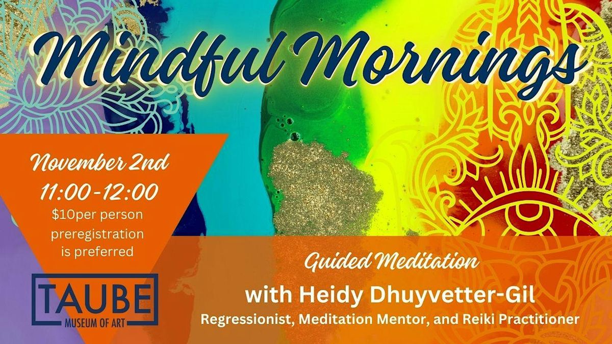 Mindful Mornings - Guided Meditation