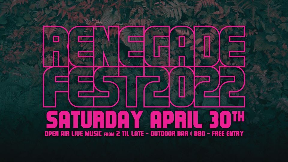 RENEGADE FEST 2022