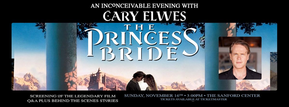 Parking The Princess Bride - Film with Cary Elwes