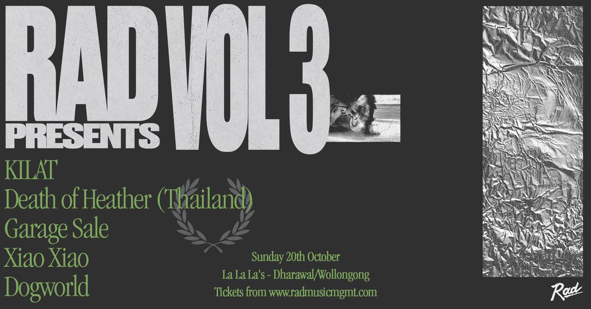 Rad Presents Vol 3 @ La La La's, Dharawal\/Wollongong