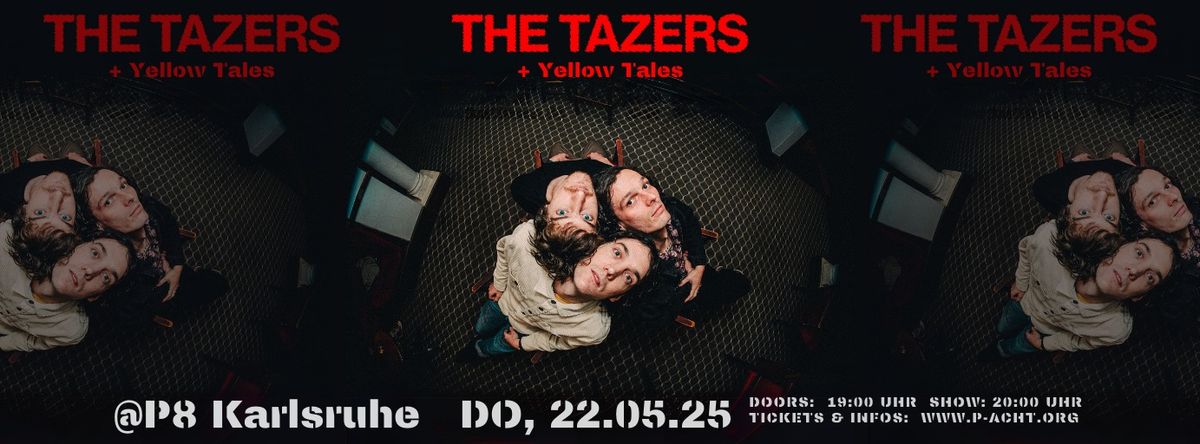 The Tazers + Yellow Tales