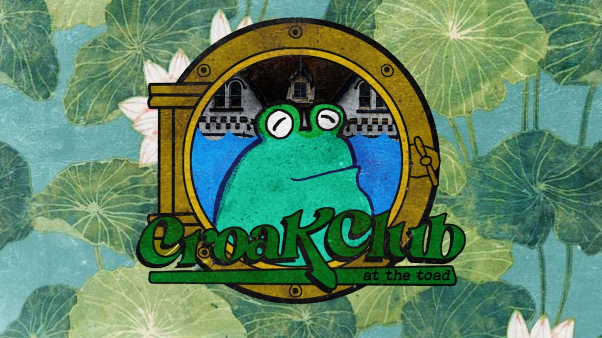 Croak Club at the Toad