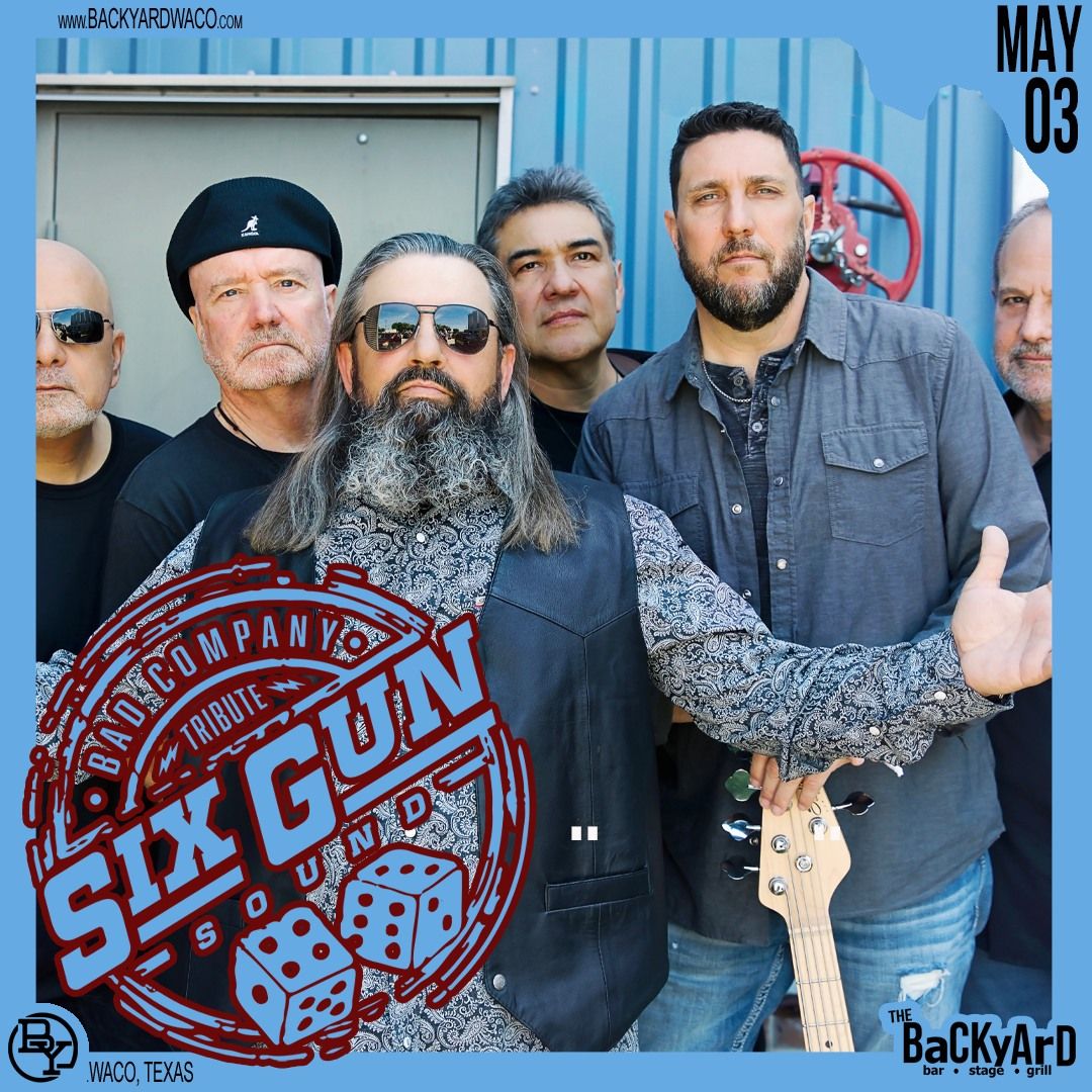 SIX GUN SOUND:BAD COMPANY TRIBUTE