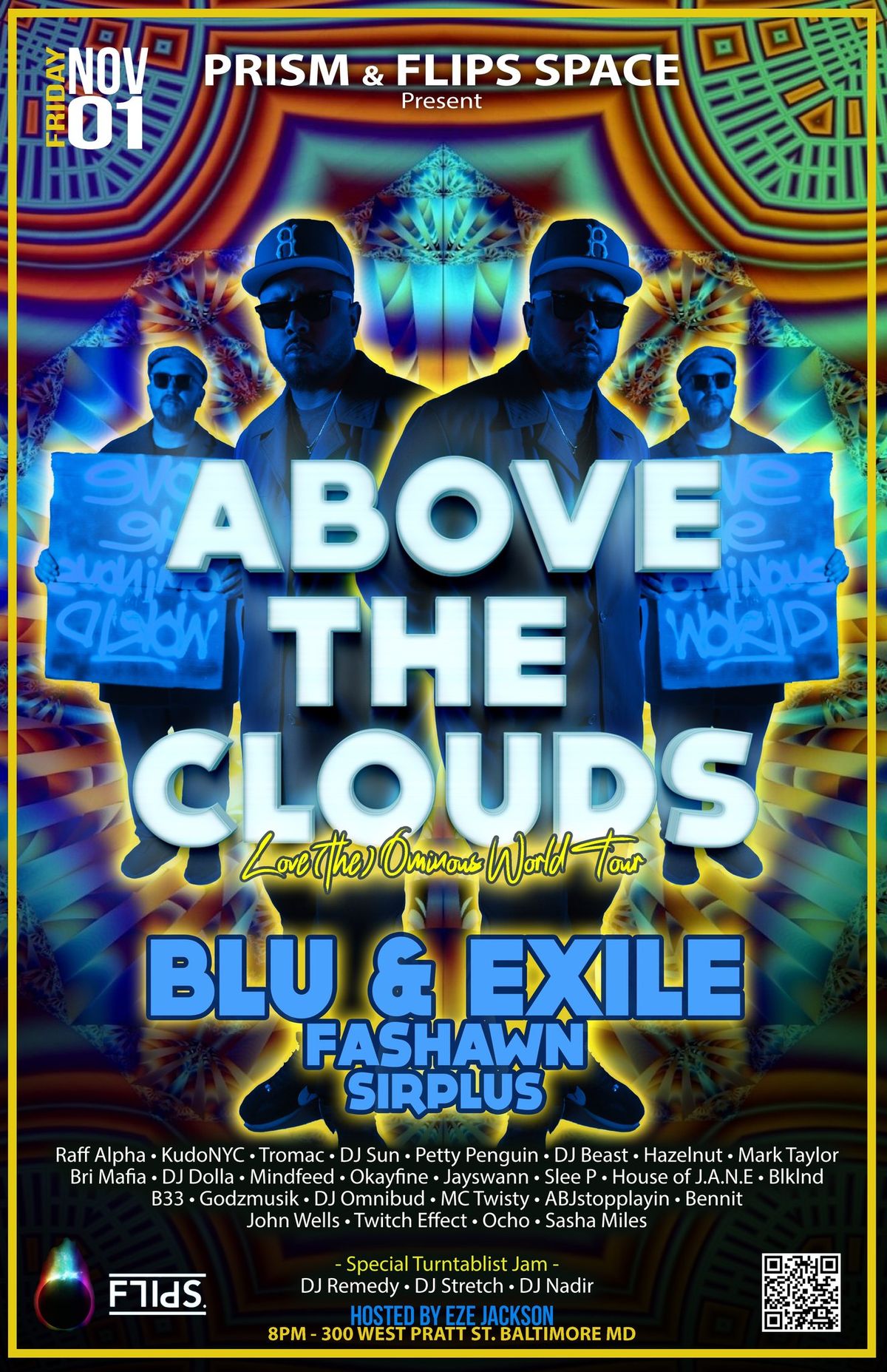 ABOVE THE CLOUDS Ft. Blu & Exile, Fashawn, DJ Sun, Mindfeed, Tromac, Petty Penguin, DJ Beast & More