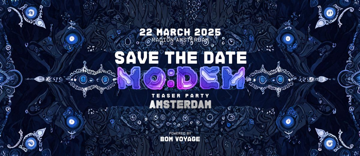 MoDem Teaser Party Amsterdam 2025 by Bom Voyage