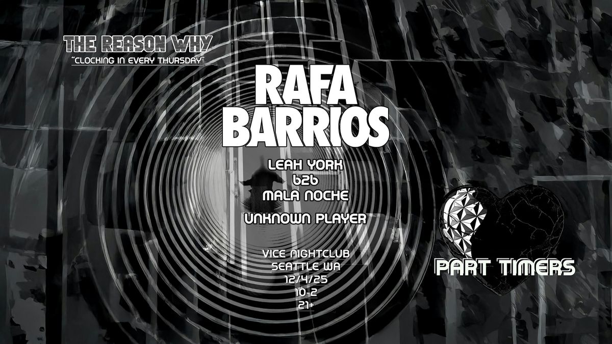RAFA BARRIOS @ PART TIMERS
