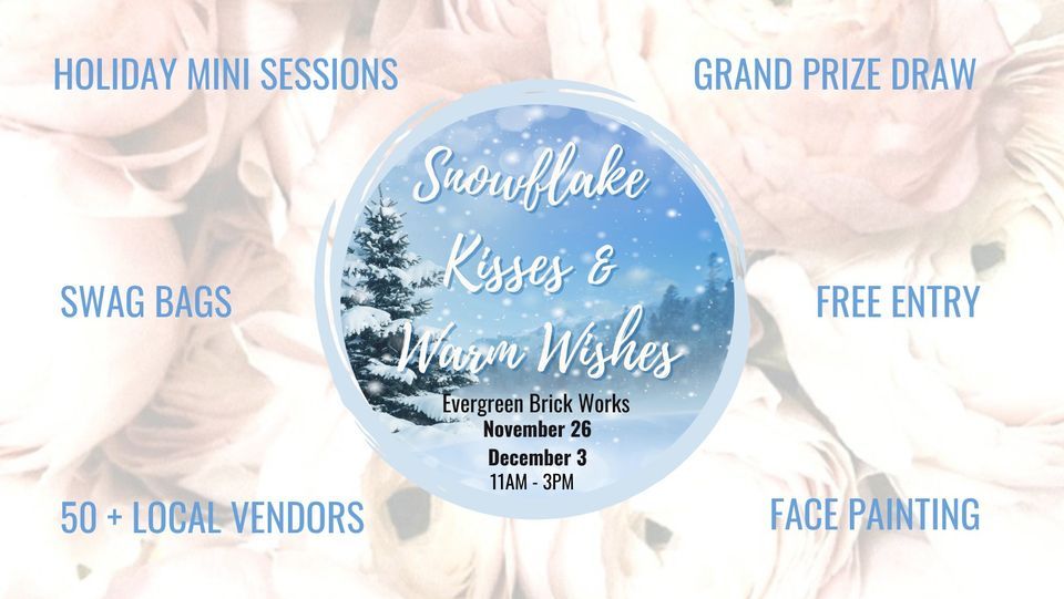 Snowflake Kisses & Warm Wishes