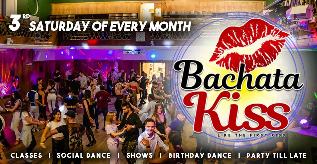 Bachata Kiss - January - Bachata classes and parties on the 3rd Saturday of every month in London